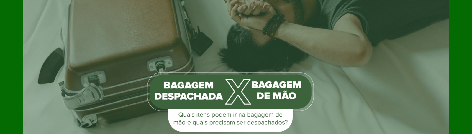 Bagagem de mão ou despachada? Itens, diferenças e cuidados para garantir que você voe tranquilamente.