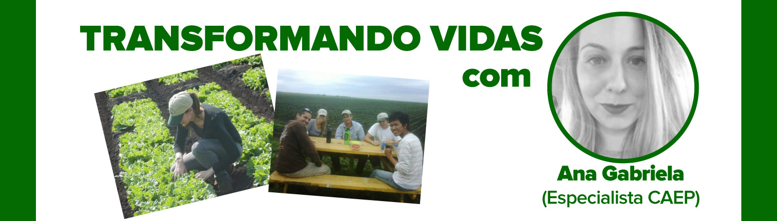 Transformando Vidas com Ana Gabriela