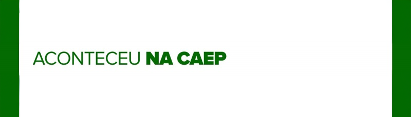 Aconteceu na CAEP