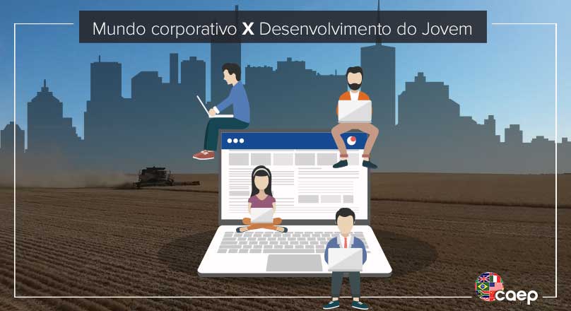 Mundo Corporativo x Desenvolvimento Jovem
