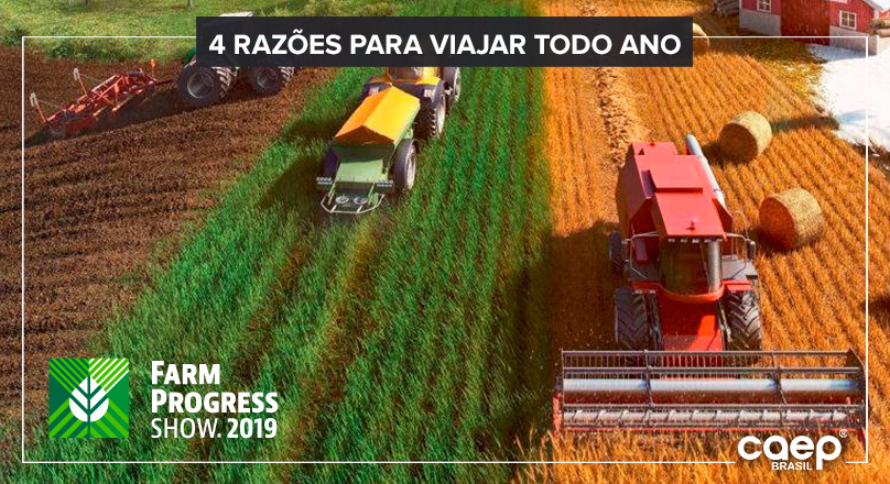 Farm Progress Show – 4 razões para viajar todo ano