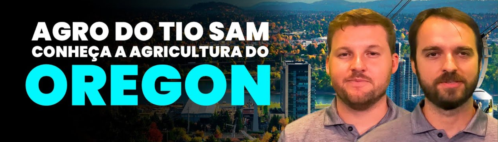 AGRO DO TIO SAM | EP7 – Conheça a Agricultura do Oregon