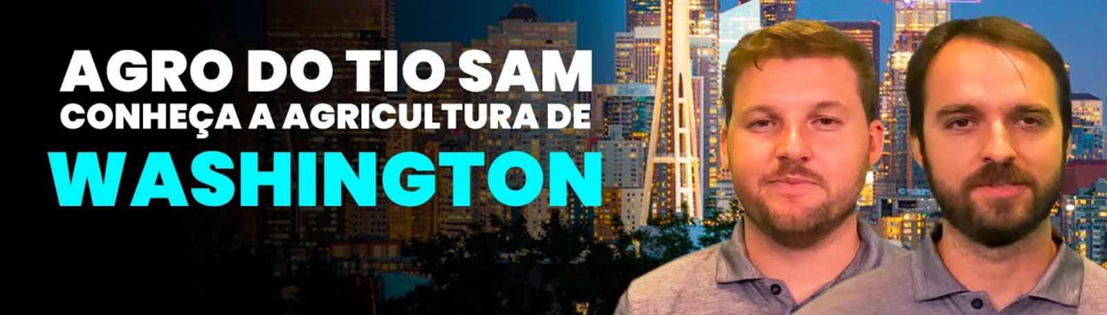 AGRO DO TIO SAM | EP6 – Conheça a Agricultura de Washington